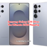 Samsung Galaxy S26 Ultra The Ultimate 2026 Flagship Release Date, Price, Features & Buying Guide